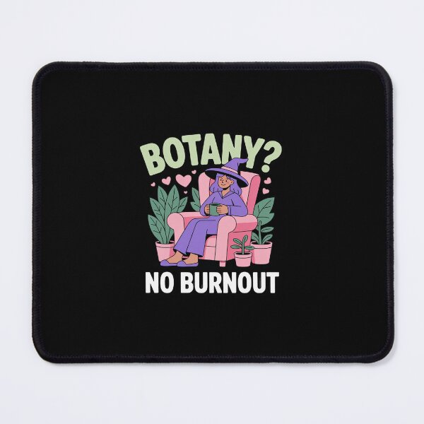 Item preview, Botany No Burnout Plant Witch Gardener Self-Care designed and sold by GasVille.