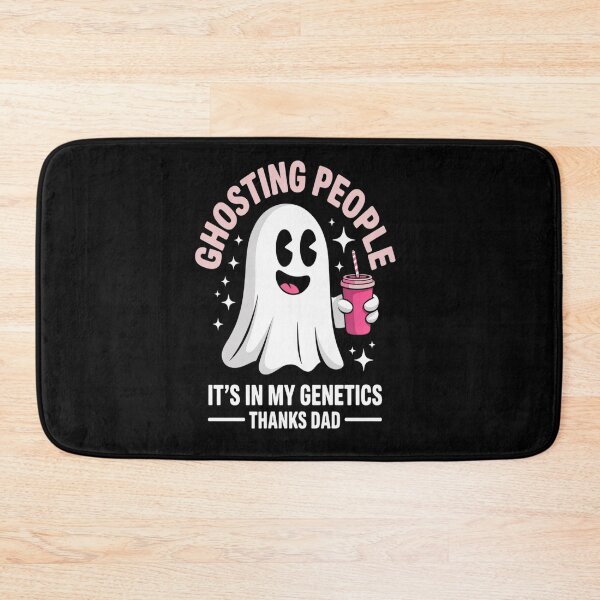 Item preview, Ghosting People is so Easy for me It's in My Genetics Thanks designed and sold by milanforbes.
