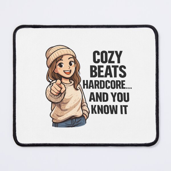 Item preview, COZY BEATS HARDCORE designed and sold by Trend Drops Mad.