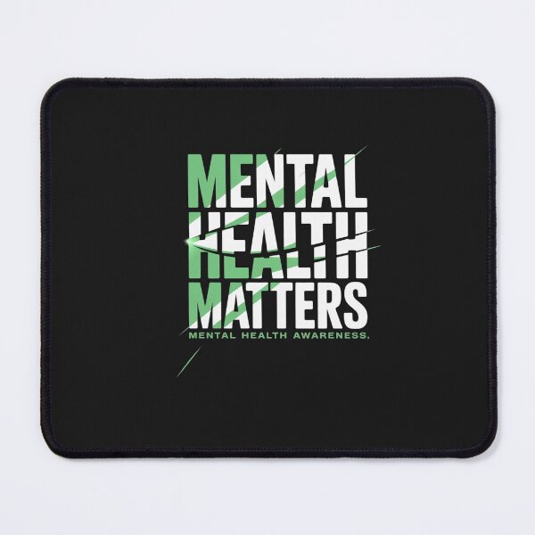 Item preview, Mental Health Matters Green Ribon Mental Health Awareness designed and sold by TAYLOROUSDALE.