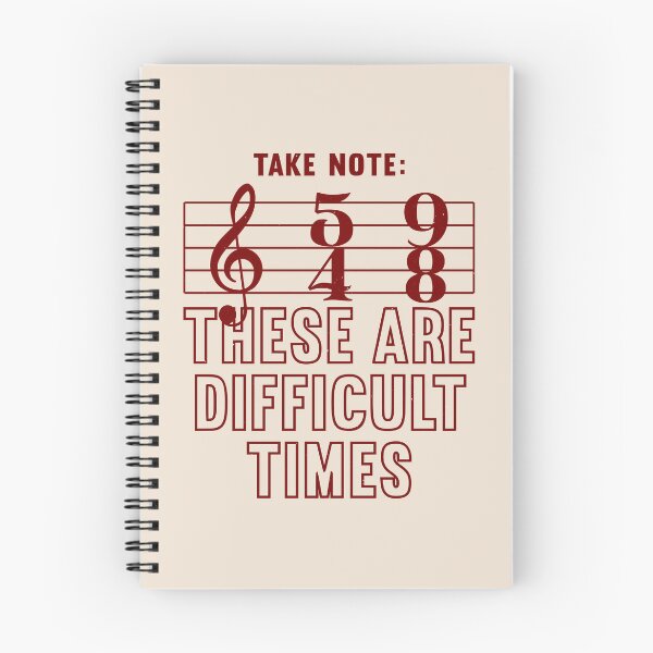 Item preview, These are Difficult Time Sheet Music Joke designed and sold by CRHPOD20.