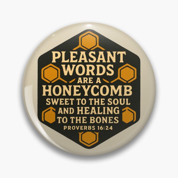 Item preview, Proverbs 16:24 Pleasant Words Are A Honeycomb designed and sold by plushism.