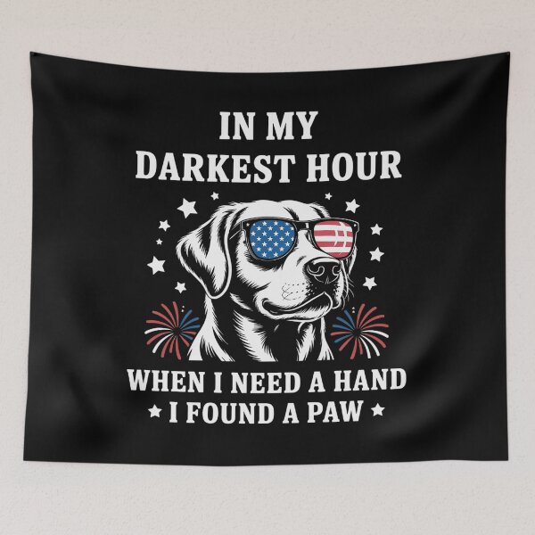Item preview, In My Darkest Hour When I Needed A Hand I Found A Paw designed and sold by RayhendersonArt.