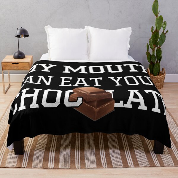 Item preview, My Mouth Can Eat Your Chocolate – Funny Chocolate Lover Quote, Humorous Sweet Tooth Humor for Candy and Dessert Fans designed and sold by karibov.