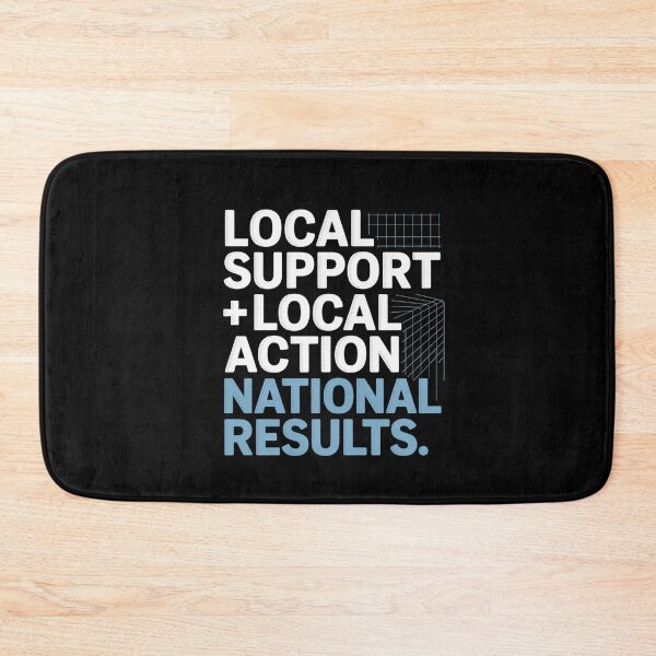 Item preview, Local Support Local Action National Results designed and sold by TiredPack.