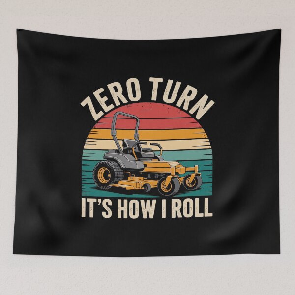 Item preview, Zero Turn It's How I Roll - Landscaper Gardener Lawn Mowing  designed and sold by VerseFarm.