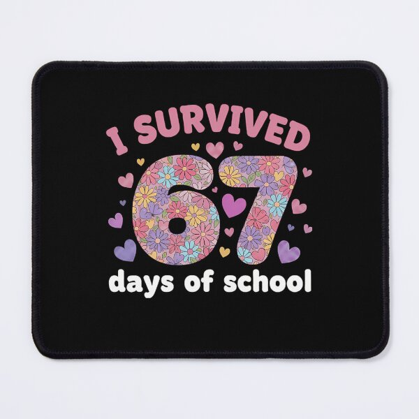 Item preview, Teacher Days Funny Survived 67 of I Classic 67 Meme School Student designed and sold by SteveSaccoro.