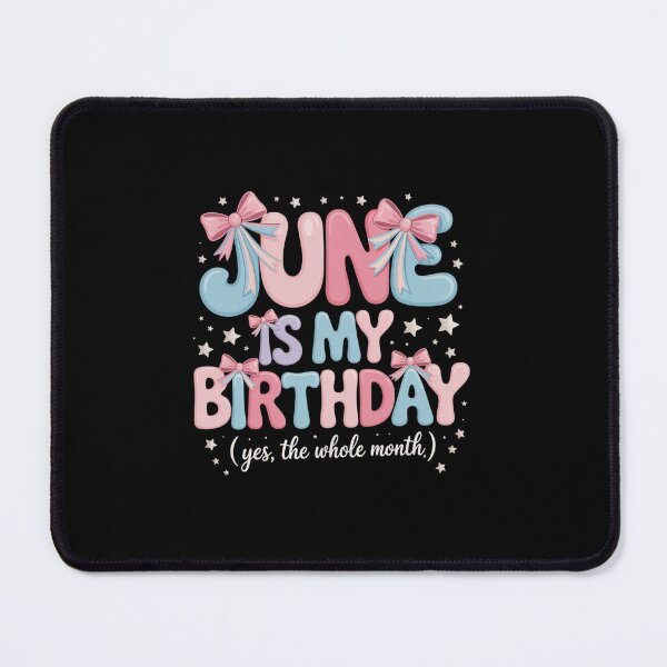 Item preview, June Is My BirthDay designed and sold by RayhendersonArt.