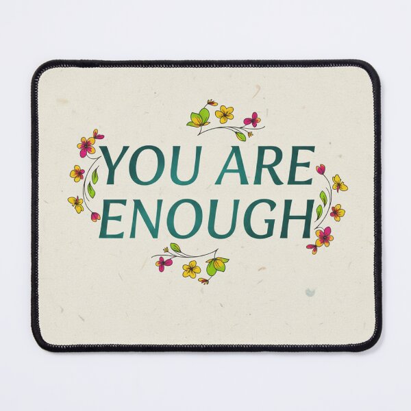 Item preview, Cool & Natural Self-Love Typography: "You Are Enough" designed and sold by PrintByte.
