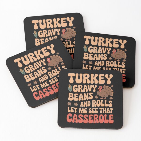 Item preview, Gravy Beans And Rolls Let Me Cute Turkey Thanksgiving Funny 03  designed and sold by VerseFarm.