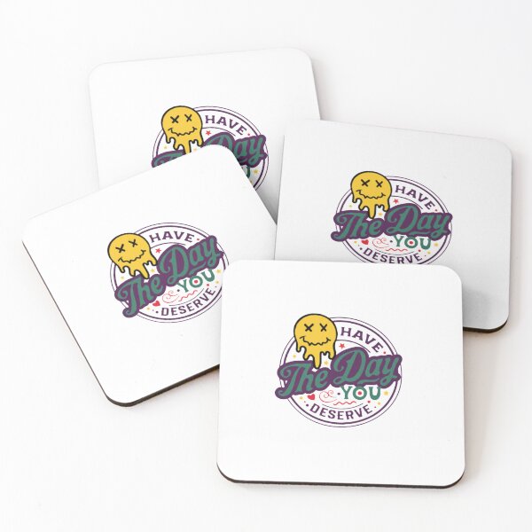 Item preview, Have The Day You Deserve — Sarcastic Melting Smiley Face Badge Art designed and sold by Colorful-Garden.