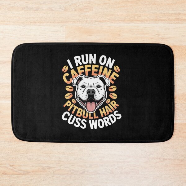 Item preview, I Run On Caffeine Dog Hair & Cuss Words - Coffee & Pitbulls designed and sold by estellaken.