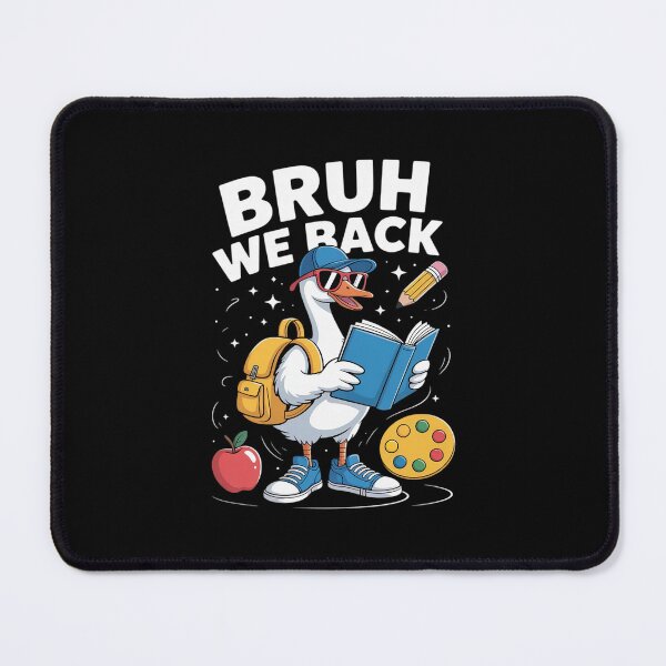 Item preview, Bruh We Back Goose School Vibes Fun Student designed and sold by ShelFisher.