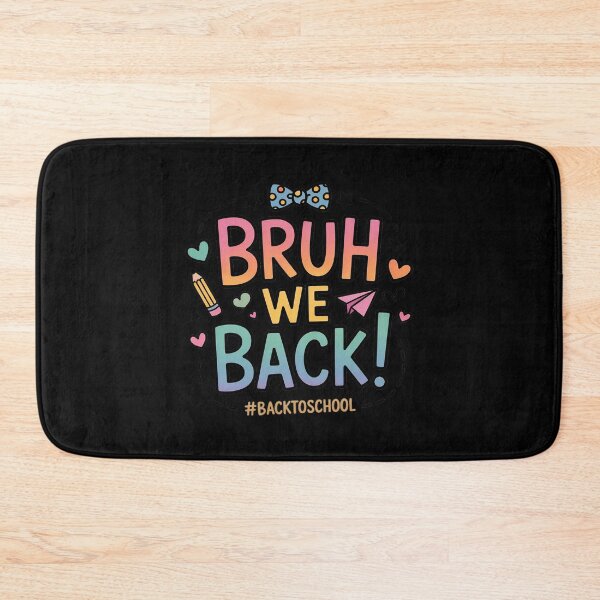Item preview, Bruh We Back Funny Teen Style First Day of School designed and sold by ShelFisher.