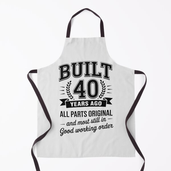 Item preview, Built 40 Years Ago All Parts Original 40th Birthday designed and sold by ShelFisher.