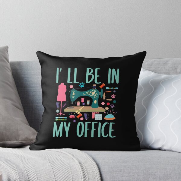 Item preview, I'Ll Be In My Office Sewing Room Sewing Quilting Lovers Tee designed and sold by EdithKelly1.