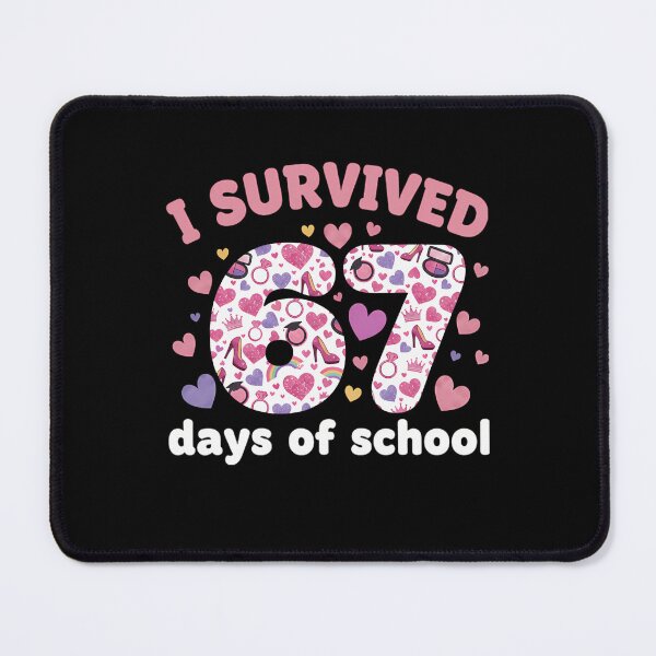 Item preview, 67 School Meme I Classic of Teacher Days Student Survived 67 Funny designed and sold by SteveSaccoro.
