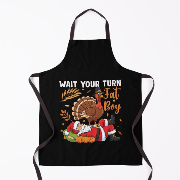 Item preview, Fatboy Turkey Classic Wait Turn Funny Thanksgiving Meme Your designed and sold by Rocklaretbean.