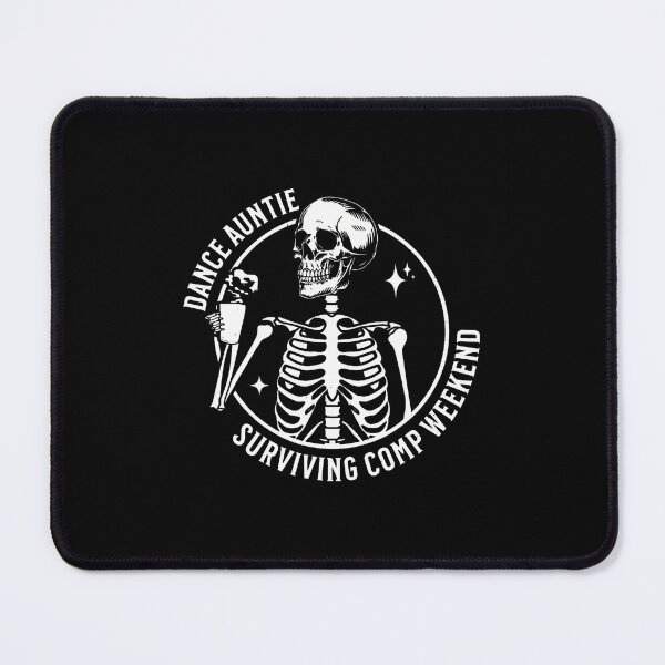 Item preview, Skeleton Coffee Dance Auntie Surviving Comp Weekend Funny designed and sold by EdithKelly1.