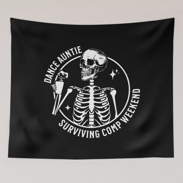 Item preview, Skeleton Coffee Dance Auntie Surviving Comp Weekend Funny designed and sold by EdithKelly1.