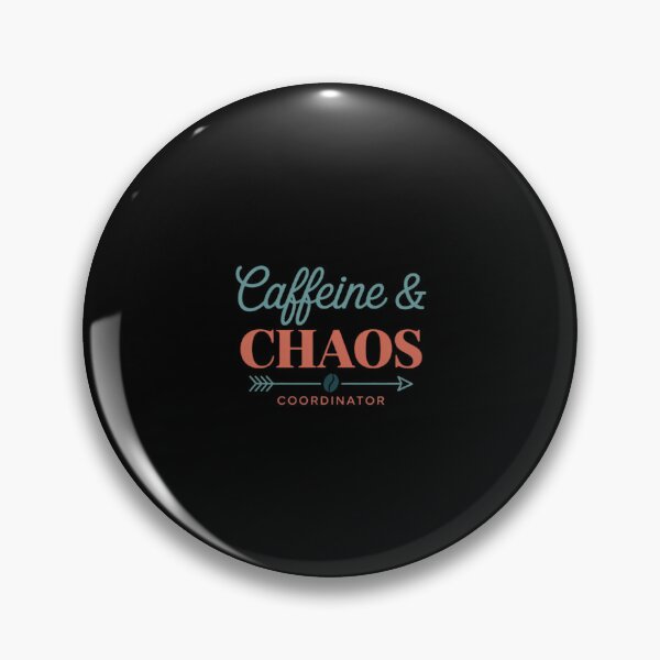 Item preview, Caffeine and Chaos Coordinator Tired Mom designed and sold by ryukaizox1.