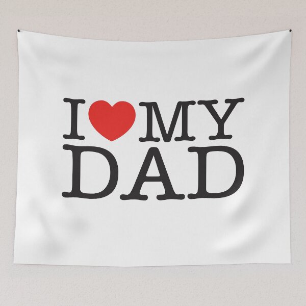 Item preview, I Love My Dad designed and sold by shitpostee.