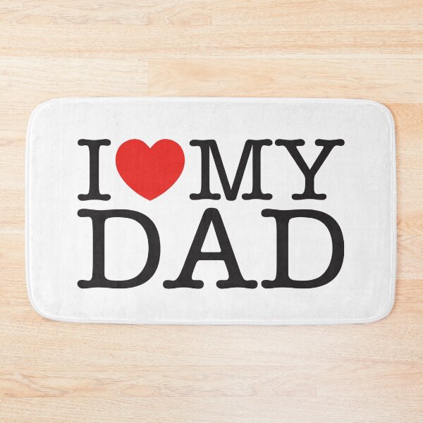 Item preview, I Love My Dad designed and sold by shitpostee.