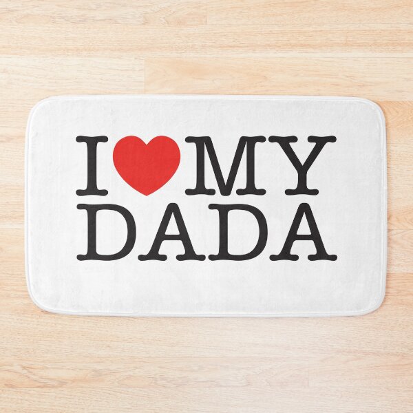 Item preview, I Love My Dada designed and sold by shitpostee.