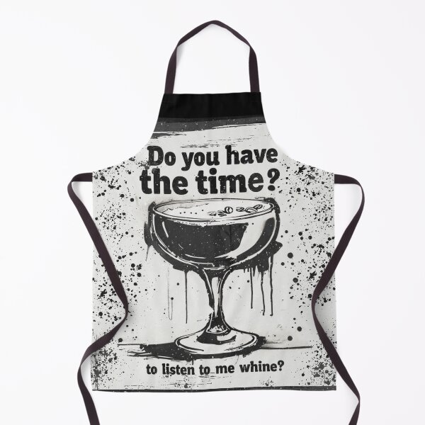 Item preview, do you have the time to listen to me whine? glass of wine designed and sold by Stefrait-7.