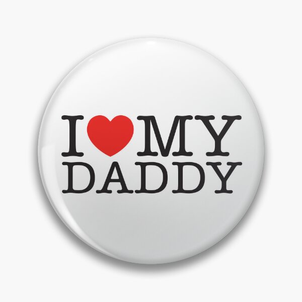 Item preview, I Love My Daddy designed and sold by shitpostee.