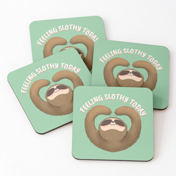 Item preview, FEELING SLOTHY TODAY Cute Sloth Edition designed and sold by JusTiceT-shirts.
