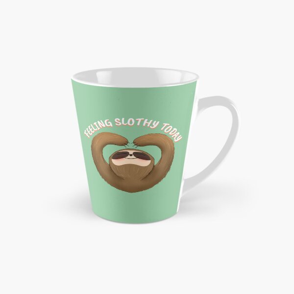 Item preview, FEELING SLOTHY TODAY Cute Sloth Edition designed and sold by JusTiceT-shirts.