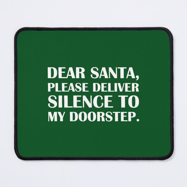 Item preview, Dear Santa, Please Deliver Silence to My Doorstep. – Green Edition / Introvert Joke Funny T-Shirt Label designed and sold by introvertvibes.