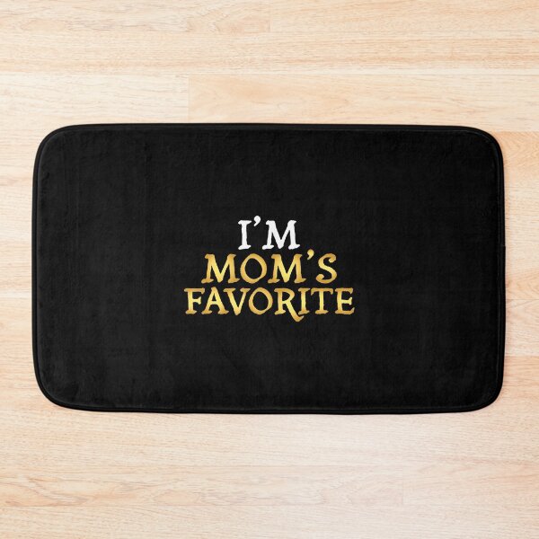 Item preview, I'M Mom'S Favorite - Funny Sibling designed and sold by KatheWanda.