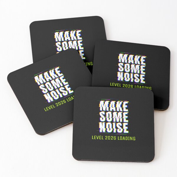 Item preview, Make Some Noise – Level 2026 Loading Glitch designed and sold by TalkTee Me.