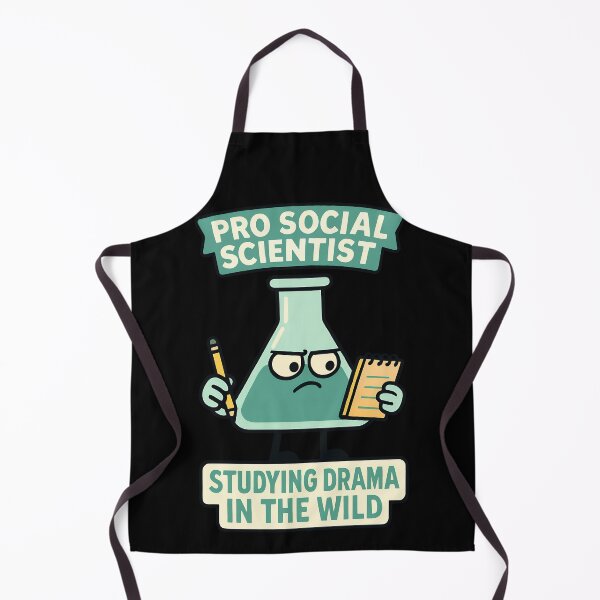 Item preview, Pro Social Scientist Funny Drama Observation Design designed and sold by TeeTimeTreasure.