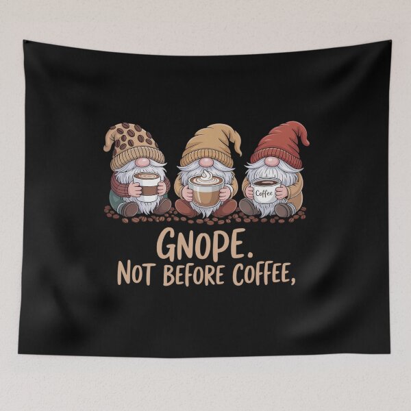 Item preview, nope Not Before Coffee Gnomes designed and sold by MeowtivationP.