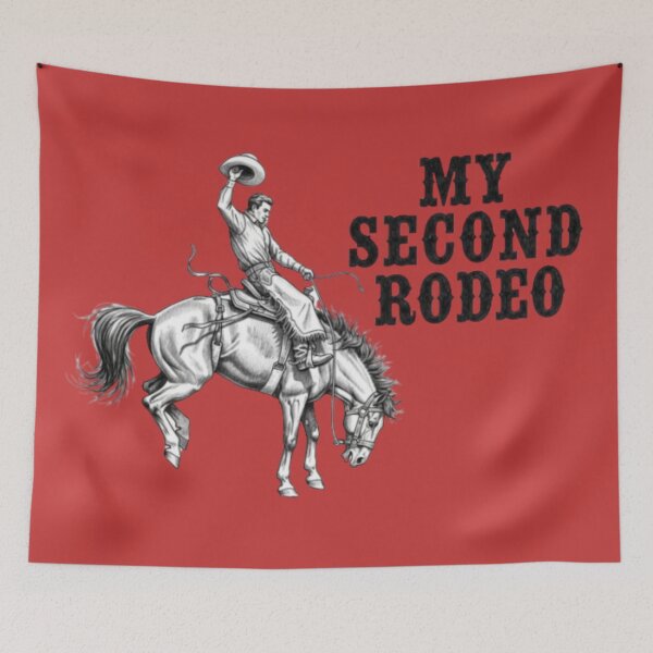 Item preview, MY SECOND RODEO designed and sold by DomGDesign.