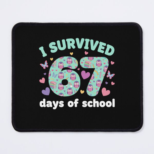 Item preview, Funny of Meme Days I School Student Teacher Classic 67 67 Survived designed and sold by SteveSaccoro.