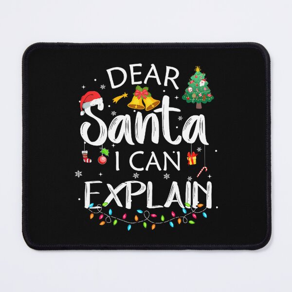 Item preview, Christmas Can I List The Santa Funny Dear Naughty Explain Santa On designed and sold by JoelyNavarro.