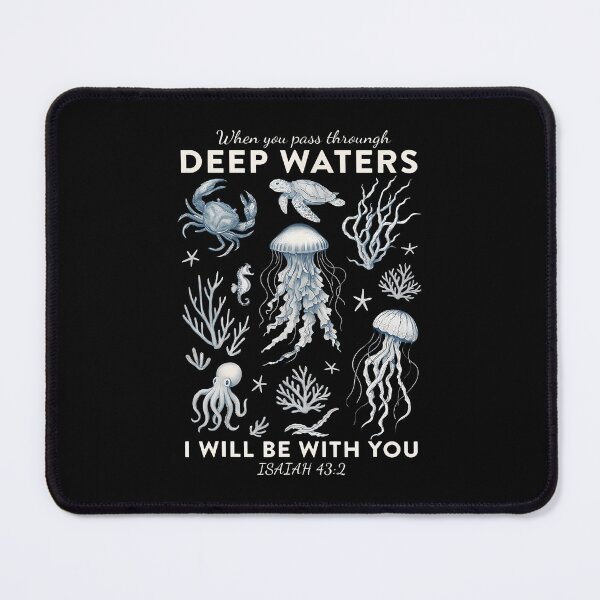 Item preview, Deep Waters Isaiah 432 Christian Ocean Jesus Bible Verse designed and sold by HollyTrina1.