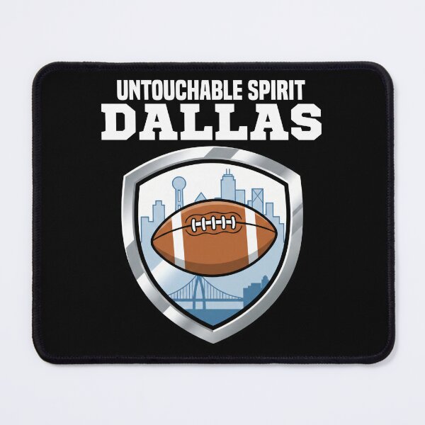 Item preview, DALLAS UNTOUCHABLE SPIRIT - TEXAS FOOTBALL designed and sold by KEF Custom.