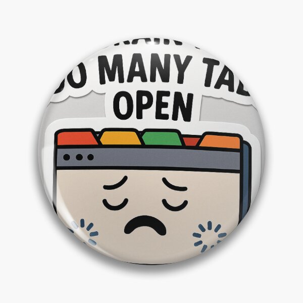 Item preview, Too Many Tabs Open – Overthinking Meme Sticker designed and sold by Quick-sell.