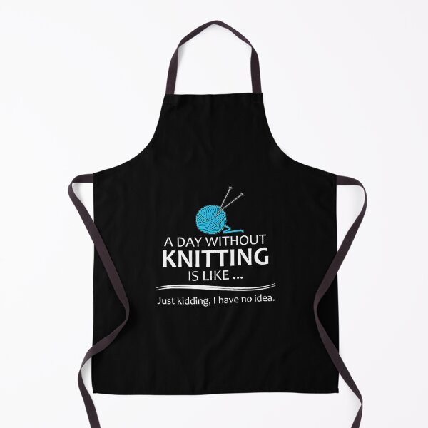 Item preview, Knitting Gifts For Knitters - A Day Without Knitting Funny Gag Gift Ideas For Knitter Yarn Lovers designed and sold by KatheWanda.