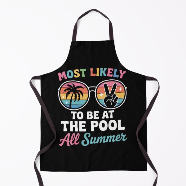 Item preview, Most Likely To Be At The Pool All Summer Family Summer designed and sold by StephenDDArt.