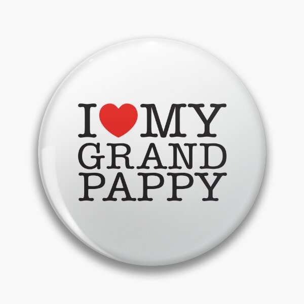Item preview, I Love My Grand Pappy designed and sold by shitpostee.