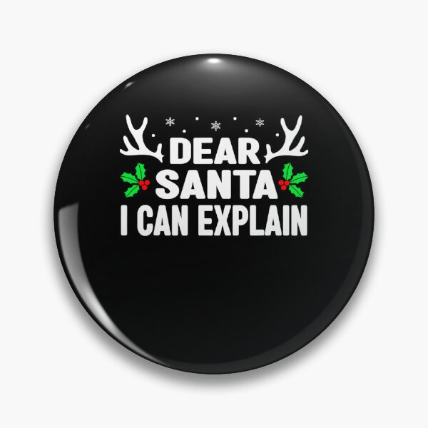 Item preview, I Christmas The Explain Naughty List Santa Dear Funny On Can Santa designed and sold by JoelyNavarro.