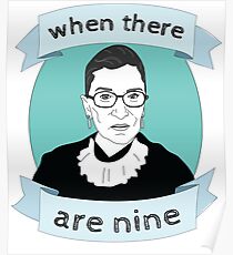 RBG When There Are Nine Poster