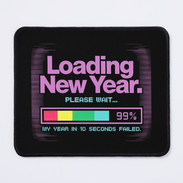 Item preview, Loading New Year Please Wait 99 Percent Progress Bar Design designed and sold by SplashTastic.