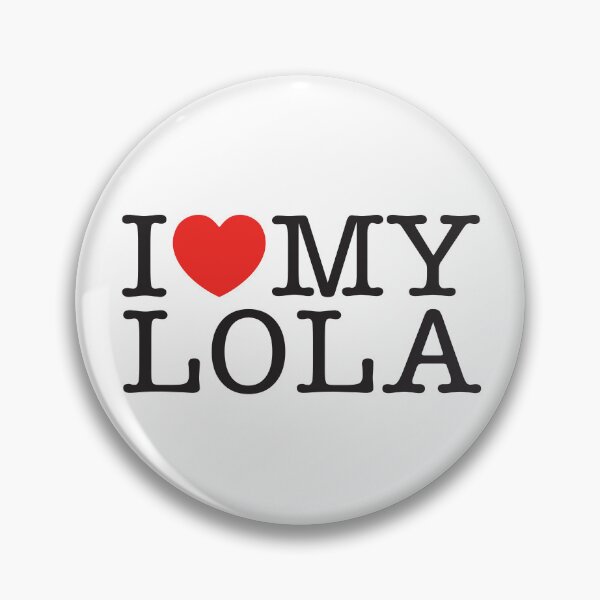 Item preview, I Love My Lola designed and sold by shitpostee.